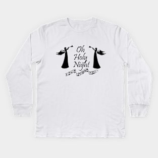 Oh Holy Night Kids Long Sleeve T-Shirt